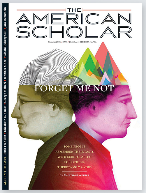 The American Scholar - Summer 2026-海外电子杂志