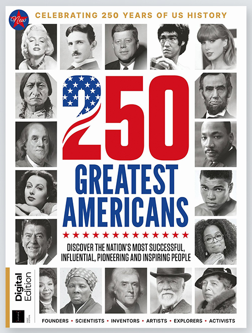 250 Greatest Americans - 1st Edition - 28 May 2026-海外电子杂志