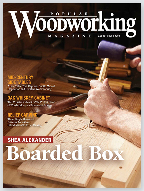 Popular Woodworking - July-August 2026-海外电子杂志