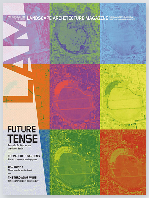 Landscape Architecture Magazine USA - June 2026-海外电子杂志